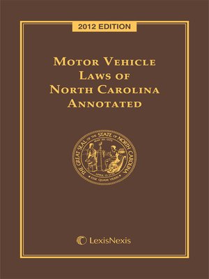 cover image of Motor Vehicle Laws of North Carolina Annotated